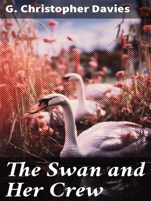 cover image of The Swan and Her Crew